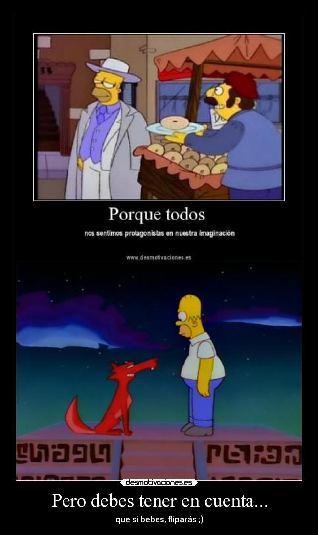 Pero debes tener en cuenta... - 