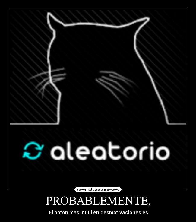 carteles probablemente desmotivaciones