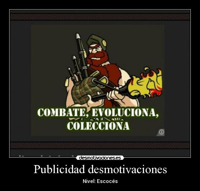 Publicidad desmotivaciones - Nivel: Escocés