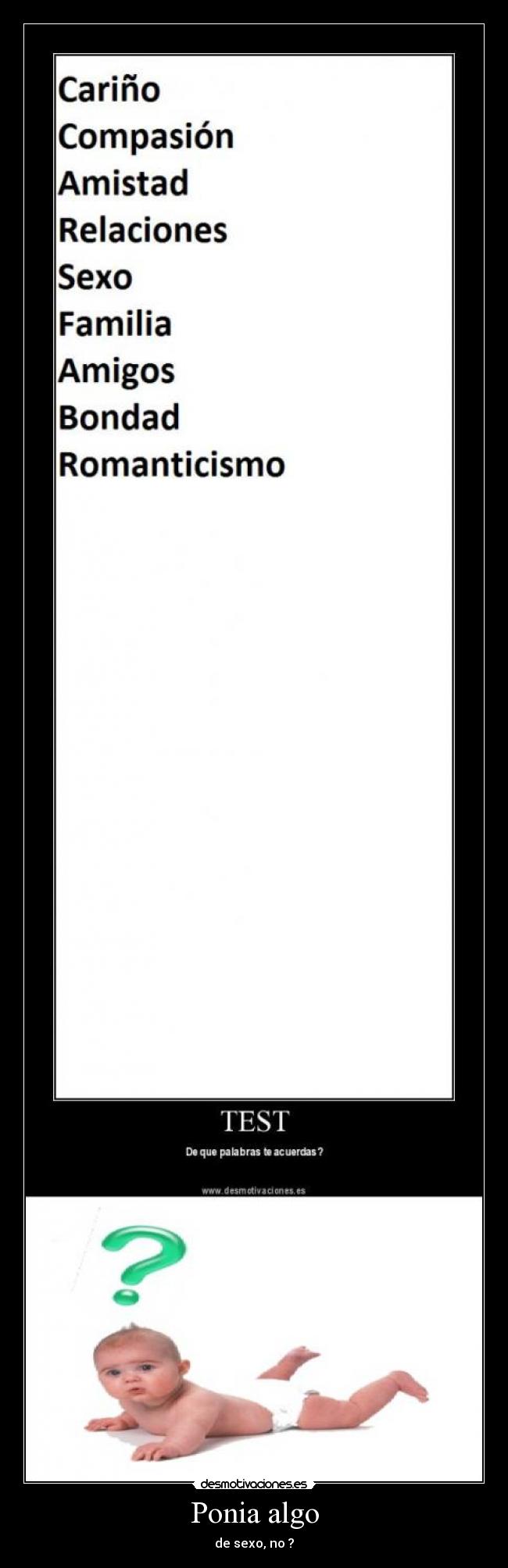 Ponia algo - de sexo, no ?