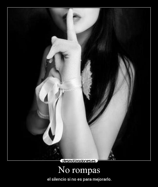 No rompas - 