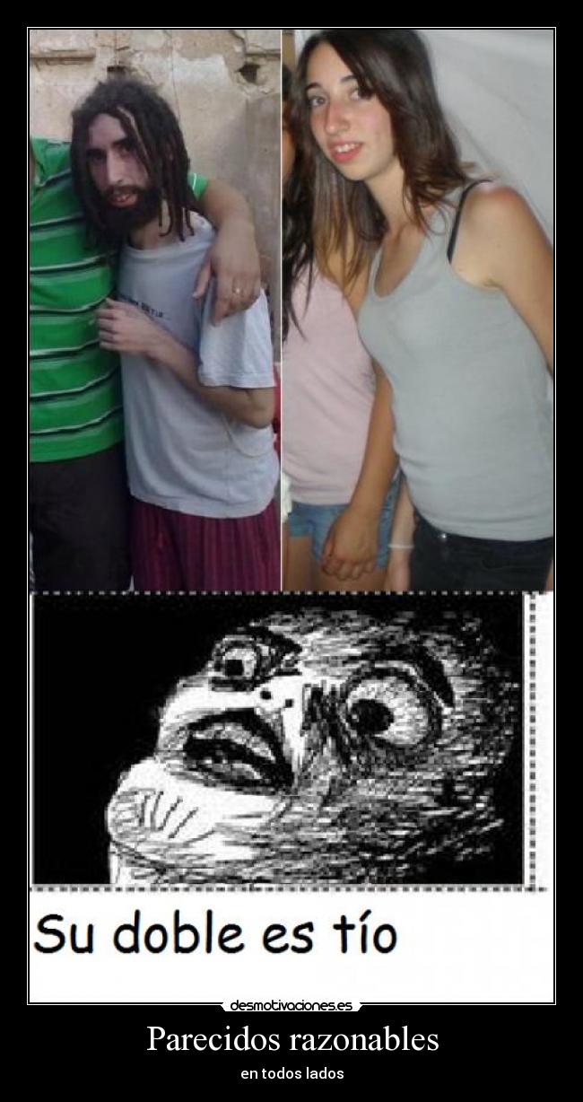 Parecidos razonables - en todos lados