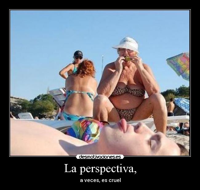 La perspectiva, -