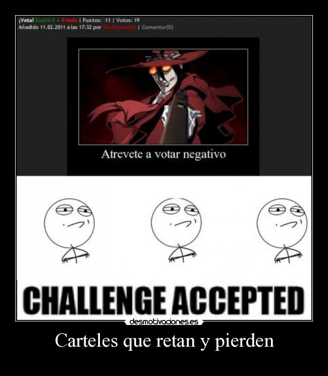 Carteles que retan y pierden -