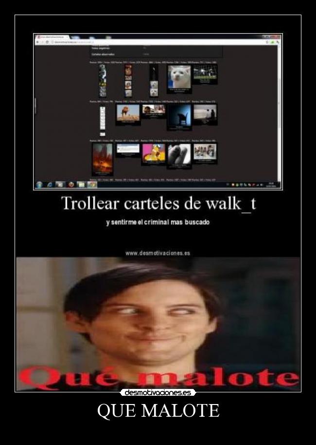 QUE MALOTE -