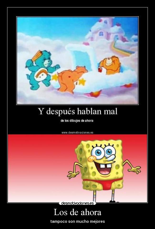 Los de ahora - tampoco son mucho mejores