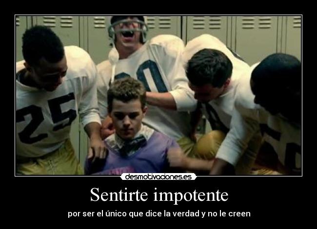 Sentirte impotente - 