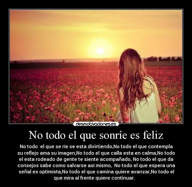 No todo el que sonríe es feliz -