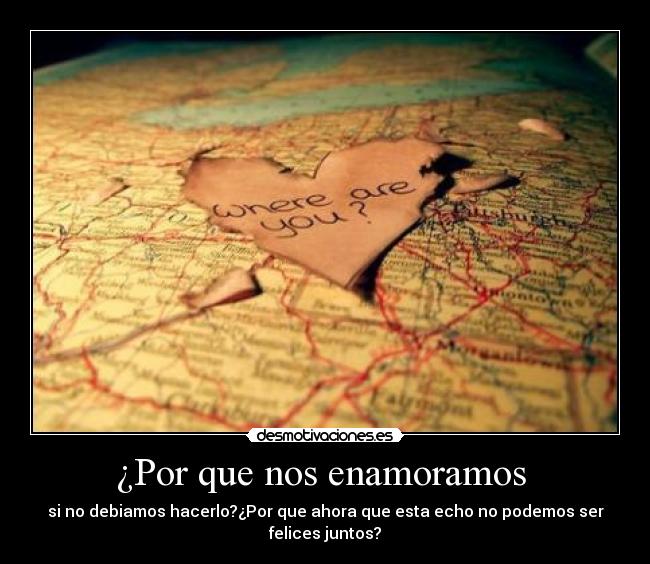 ¿Por que nos enamoramos -