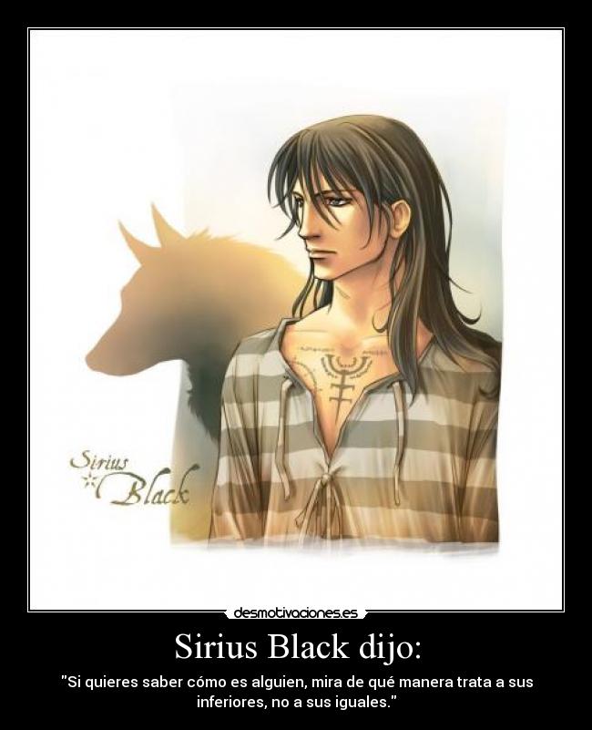Sirius Black Dijo Desmotivaciones Sirius Black Dijo Desmotivaciones