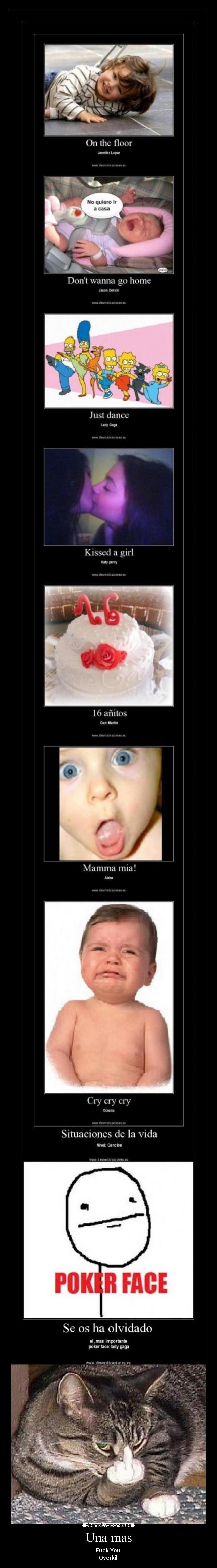 Una mas - Fuck You
Overkill