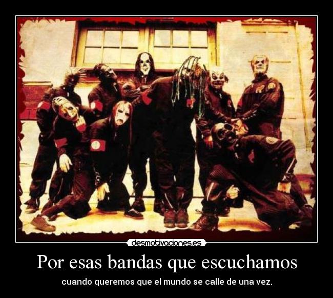 Por esas bandas que escuchamos -