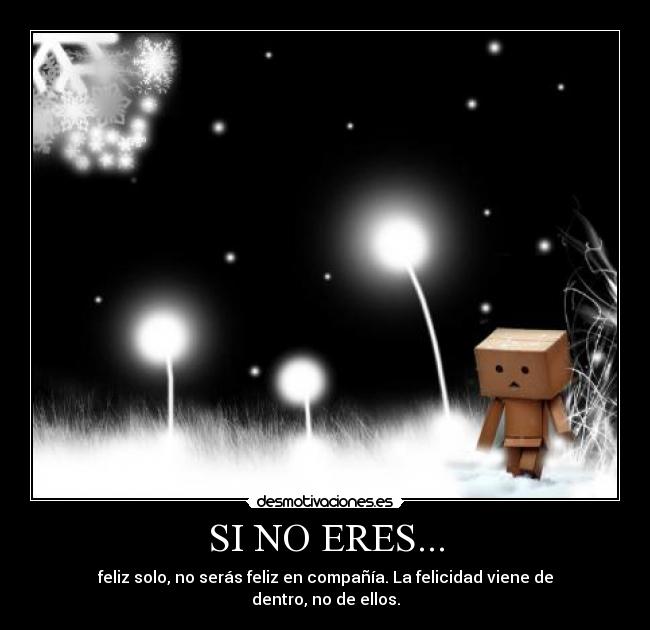 SI NO ERES... -