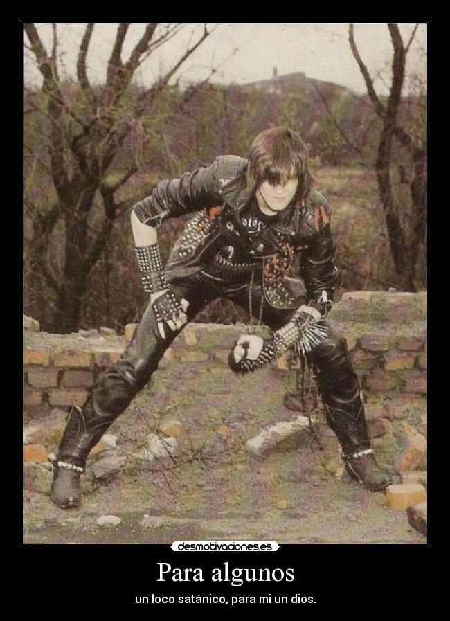 carteles para algunos satanico sodom tom angelripper dios loco desmotivaciones