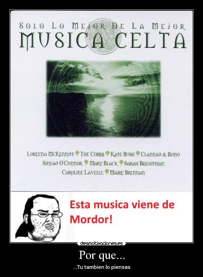 Por que... - ...Tu tambien lo piensas