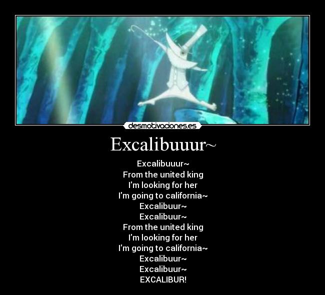 excalibur quote excalibur quote