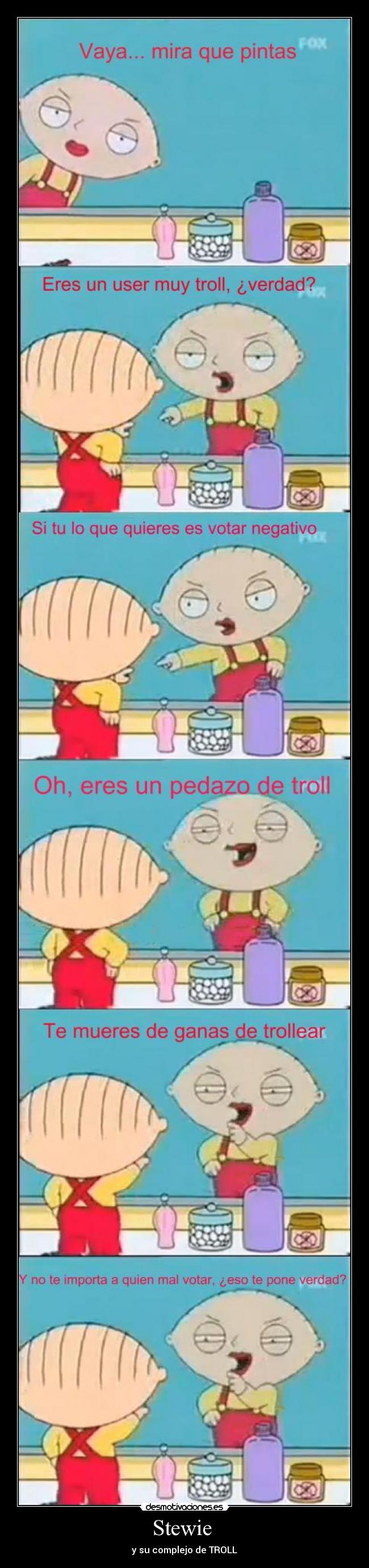 Stewie  - y su complejo de TROLL