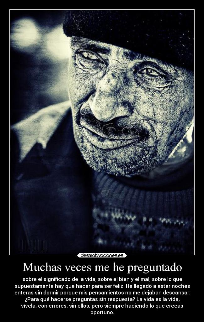 carteles porque mis pensamientos dejaban descansarpara que hacerse preguntas sin respuesta vida desmotivaciones