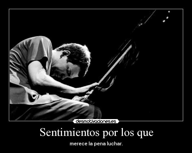 Sentimientos por los que -