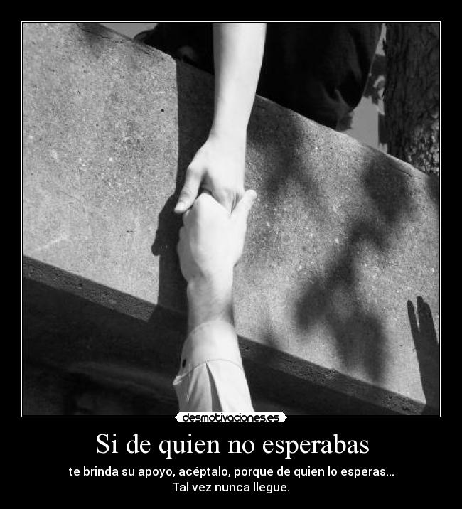 Si de quien no esperabas - 