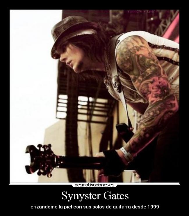 Synyster Gates - erizandome la piel con sus solos de guitarra desde 1999