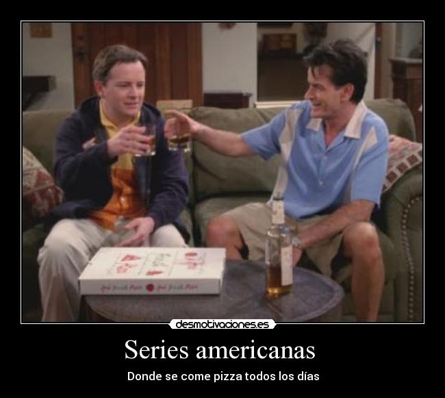 Series americanas  - Donde se come pizza todos los días