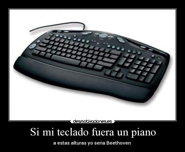 carteles musica clasica teclado beethoven desmotivaciones