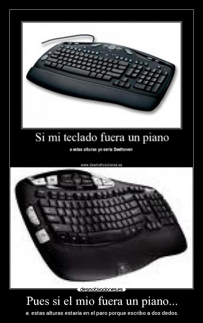 Pues si el mio fuera un piano... - 