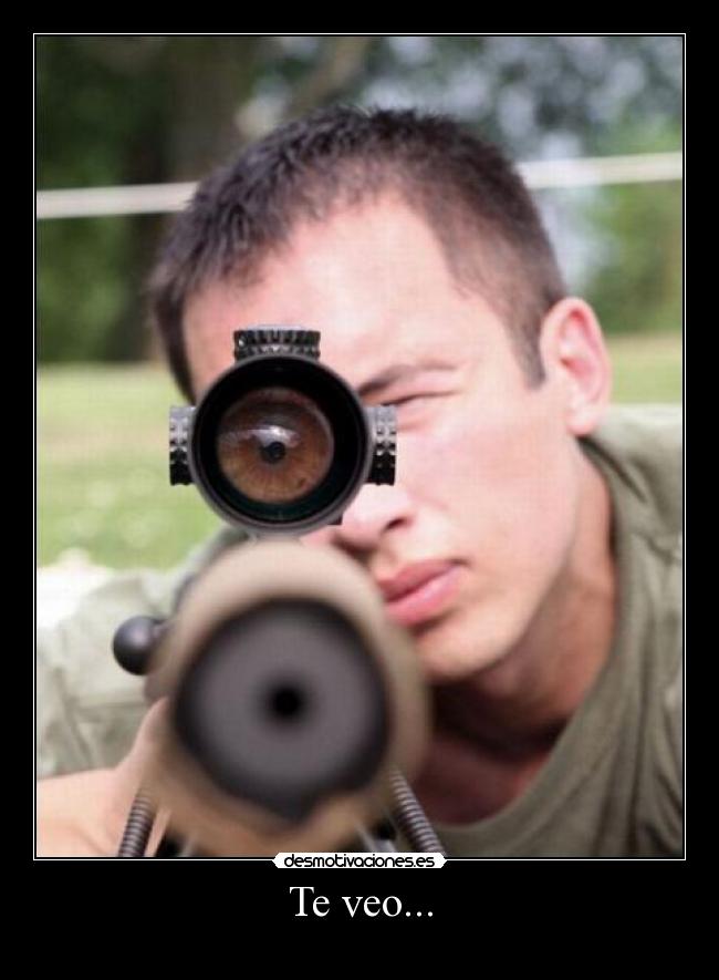 Te veo... -