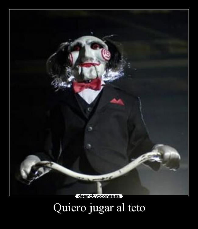 Quiero jugar al teto -