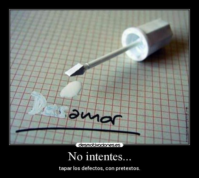 No intentes... - 