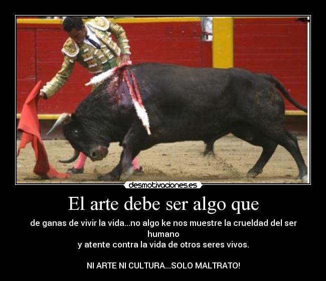 El arte debe ser algo que - 