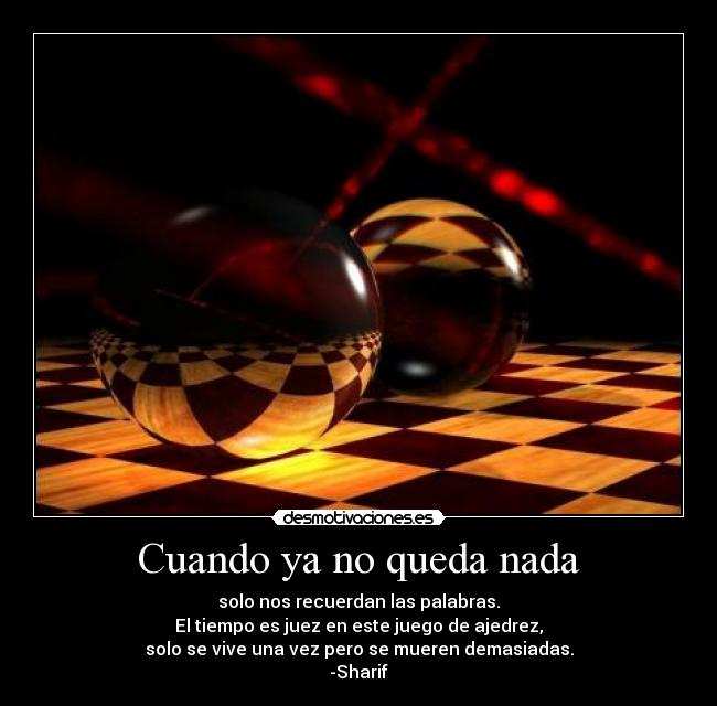 Cuando ya no queda nada -