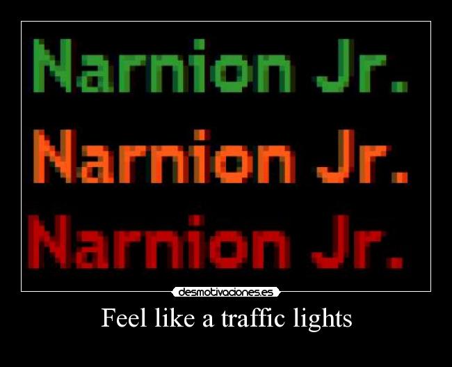 Feel like a traffic lights -