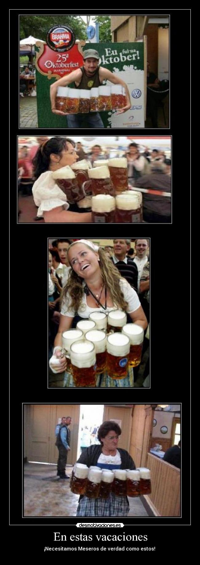 En estas vacaciones - ¡Necesitamos Meseros de verdad como estos!