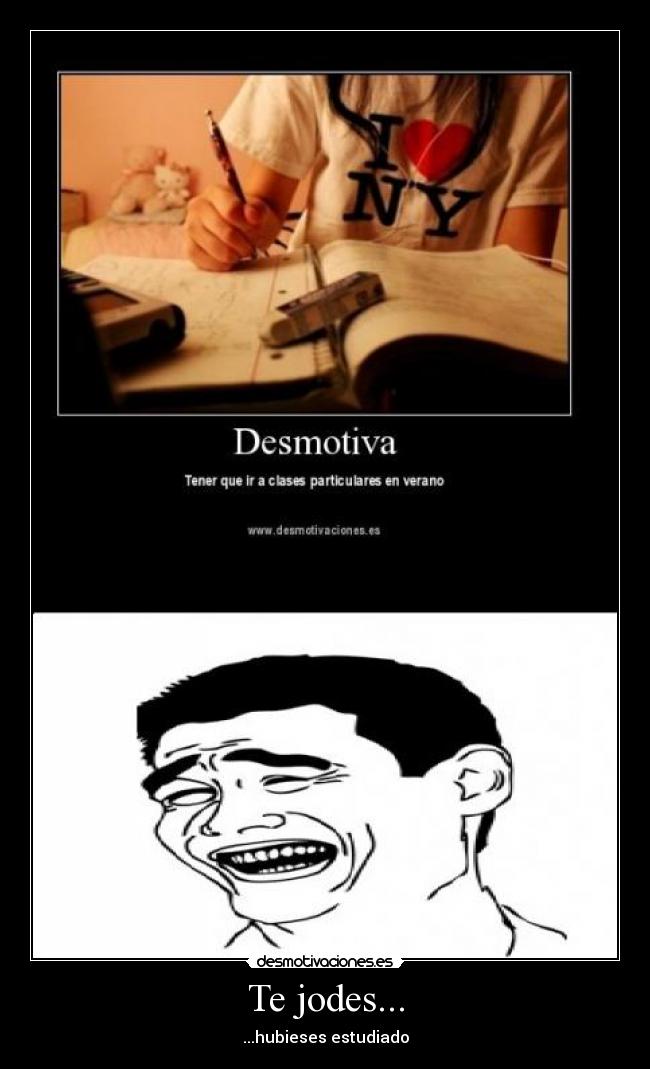 Te jodes... - 