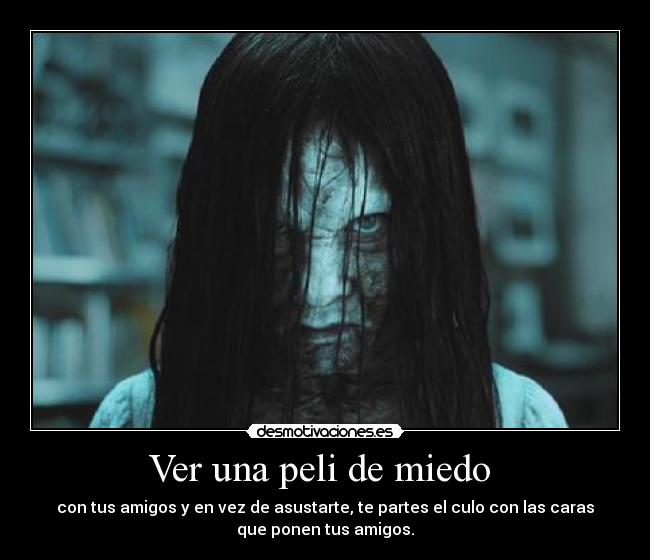 Ver una peli de miedo -