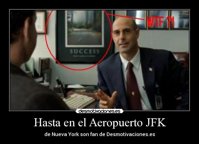 Hasta en el Aeropuerto JFK - 