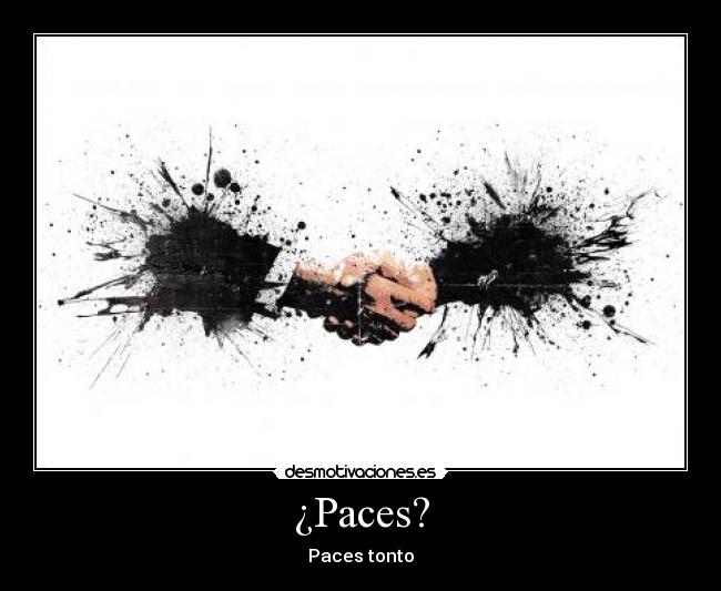 ¿Paces? - 