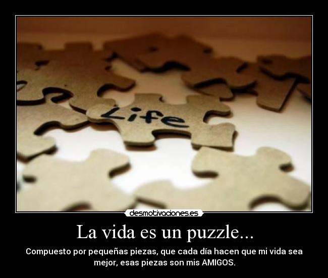 La vida es un puzzle... - 