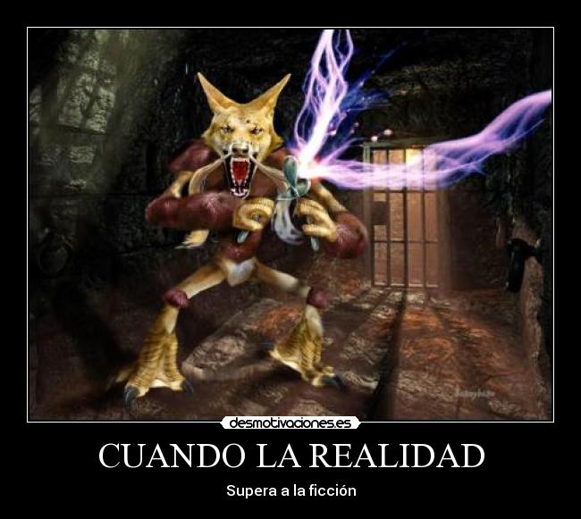 CUANDO LA REALIDAD - Supera a la ficción