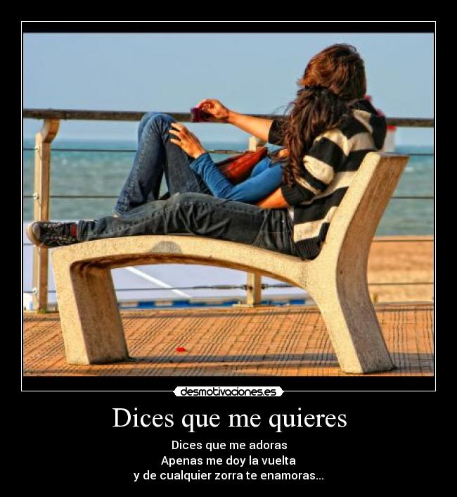 Dices que me quieres - 