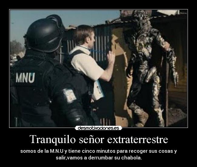 Tranquilo señor extraterrestre - 