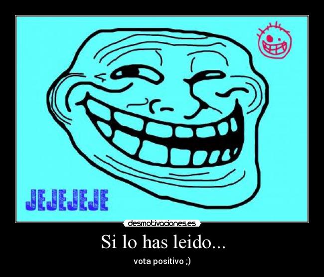 Si lo has leido... -