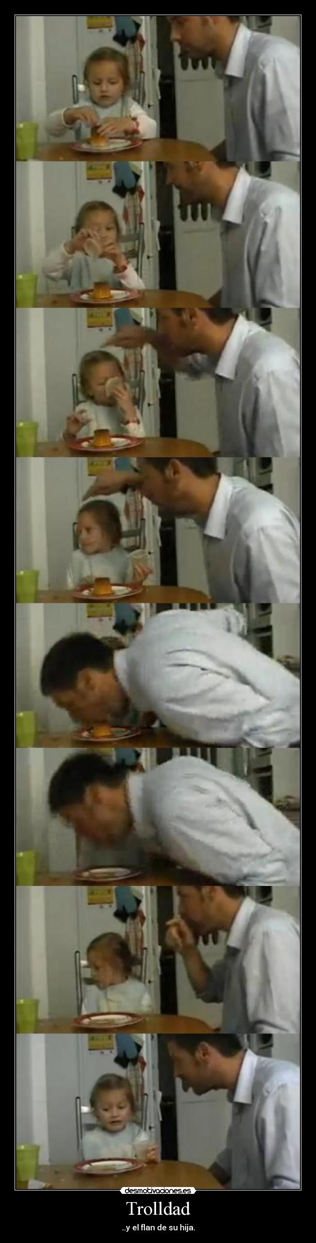 carteles troll trolldad hija flan miente come todo engana tima mira alli donde esta cara rara desmotivaciones