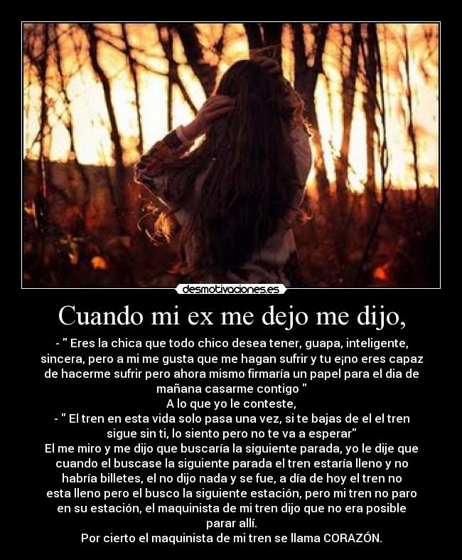 Cuando mi ex me dejo me dijo, - 