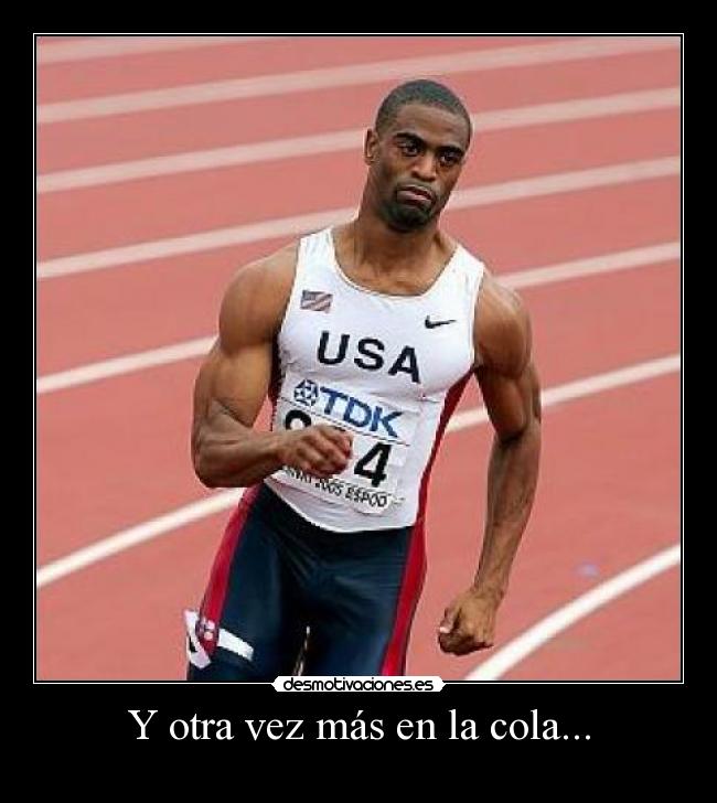 Y otra vez más en la cola... -