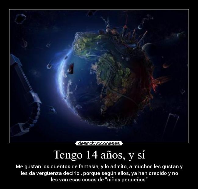 Tengo 14 años, y sí - 