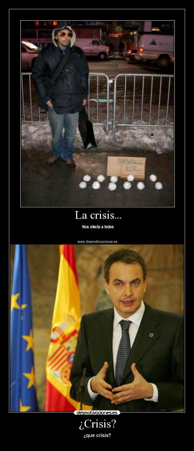 ¿Crisis? - ¿que crisis?