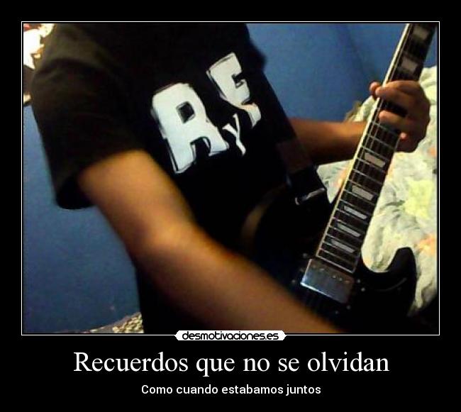 Recuerdos que no se olvidan - 